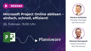 Planisware Webinar: Microsoft Project Online ablösen