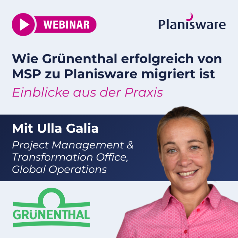 Wie Grünenthal erfolgreich von MSP zu Planisware migriert ist