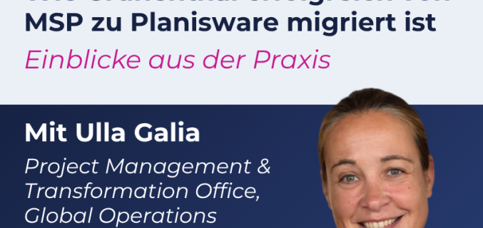 Wie Grünenthal erfolgreich von MSP zu Planisware migriert ist