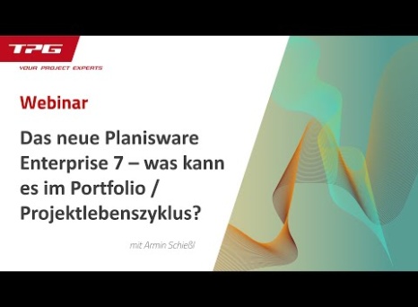 Planisware Enterprise 7: was kann die neue Version im Projektlebenszsklus / Portfolio (Live-Demo)